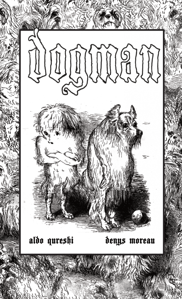 Dogman - avec Aldo Qureshi